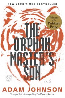 Book cover: The Orphan Master's Son, by Adam Johnson (preview)