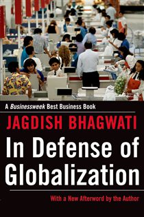 Book cover: In Defense of Globalization, by Jagdish Bhagwati (preview)