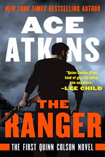 Book cover: The Ranger (Book 1 of A Quinn Colson Novel) by Ace Atkins (preview)