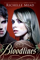 Book cover: Bloodlines (Book 1 of Bloodlines) by Richelle Mead (preview)