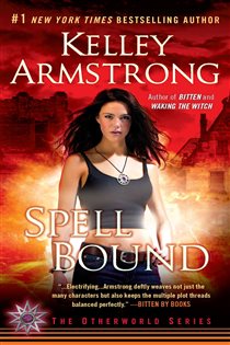 Book cover: Spell Bound, by Kelley Armstrong (preview)