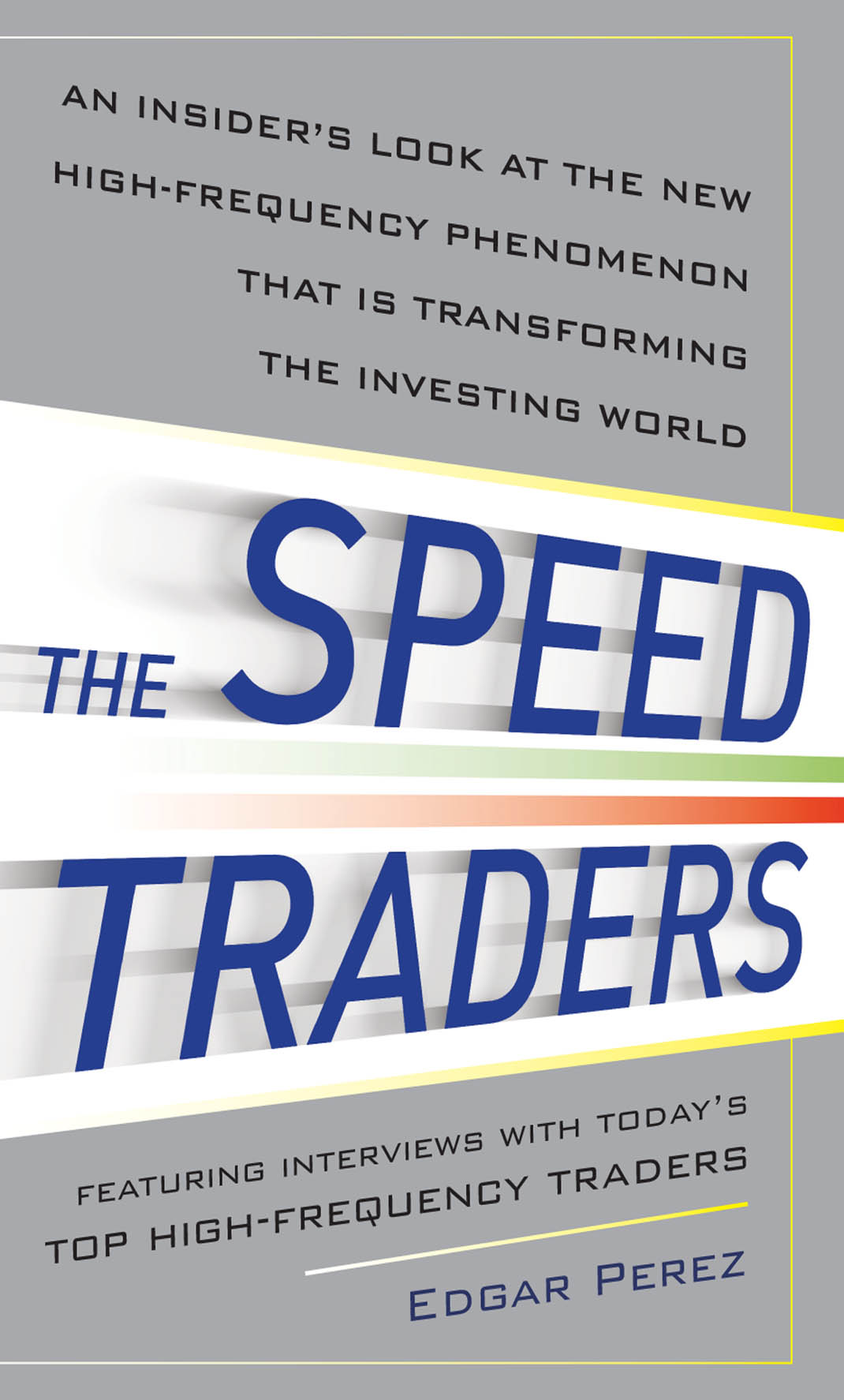The Speed Traders