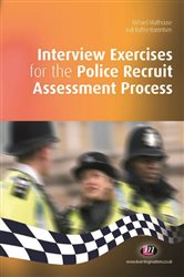 Interview Exercises for the Police Recruit Assessment Process