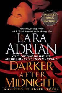 Book cover: Darker After Midnight (with bonus novella A Taste of Midnight) (Book 10 of Midnight Breed) by Lara Adrian (preview)