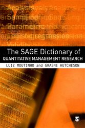 The SAGE Dictionary of Quantitative Management Research