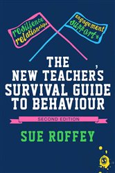 The New Teacher&#x2032;s Survival Guide to Behaviour