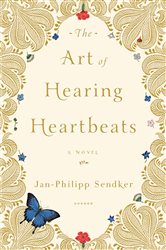 Book cover: The Art of Hearing Heartbeats, by Jan-Philipp Sendker (preview)