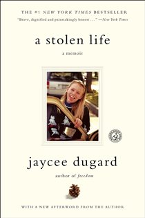 Book cover: A Stolen Life, by Jaycee Dugard (preview)