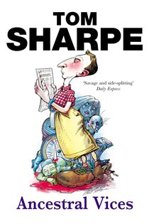 Book cover: Ancestral Vices, by Tom Sharpe (preview)