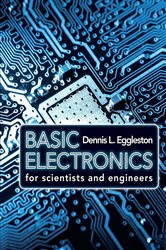 Book cover: Basic Electronics for Scientists and Engineers, by Dennis L. Eggleston (preview)