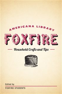 Book cover: Household Crafts and Tips, by Inc. Foxfire Fund (preview)