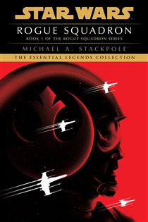 Book cover: Rogue Squadron: Star Wars Legends (Rogue Squadron) (Book 1 of Star Wars: Rogue Squadron- Legends) by Michael A. Stackpole (preview)