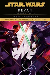 Book cover: Revan: Star Wars Legends (The Old Republic) (Book 1 of Star Wars: The Old Republic - Legends) by Drew Karpyshyn (preview)