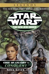 Book cover: Conquest: Star Wars Legends (Book 7 of Star Wars: The New Jedi Order - Legends) by Greg Keyes (preview)