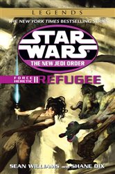 Book cover: Refugee: Star Wars Legends (Book 16 of Star Wars: The New Jedi Order - Legends) by Sean Williams (preview)