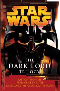 Book cover: The Dark Lord Trilogy: Star Wars Legends, by James Luceno (preview)