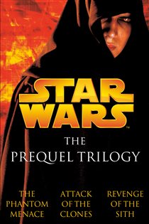 Book cover: The Prequel Trilogy: Star Wars, by Terry Brooks (preview)