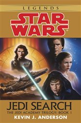 Book cover: Jedi Search: Star Wars Legends (The Jedi Academy), by Kevin Anderson (preview)