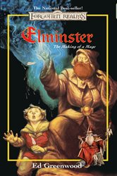 Book cover: Elminster: Making of a Mage (Book 1 of The Elminster Series) by Ed Greenwood (preview)