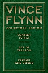 Book cover: Vince Flynn Collectors' Edition #3, by Vince Flynn (preview)