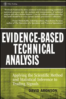 Book cover: Evidence-Based Technical Analysis, by David Aronson (preview)