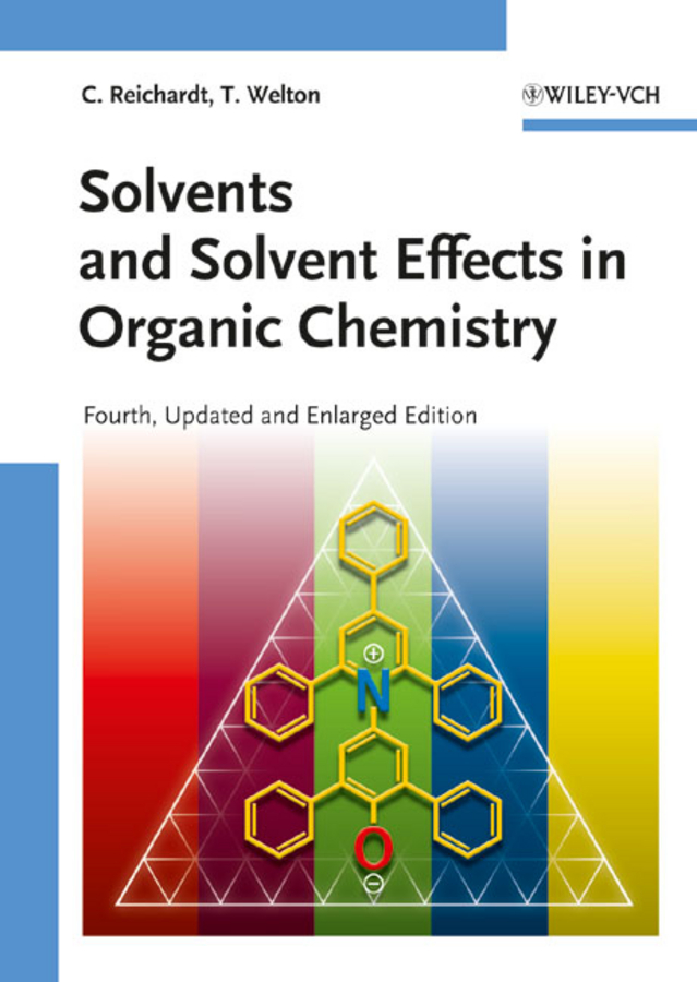 Solvents and Solvent Effects in Organic Chemistry - >100