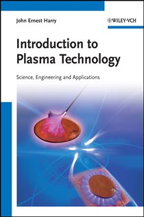 Book cover: Introduction to Plasma Technology, by John Ernest Harry (preview)