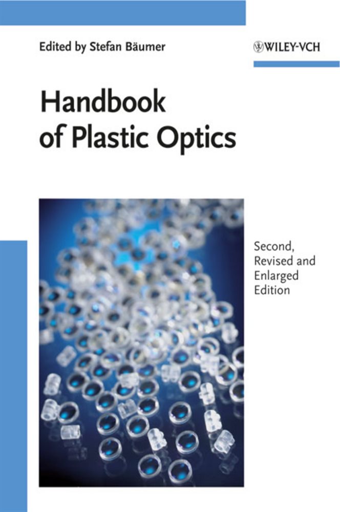 Handbook of Plastic Optics (2nd ed.) by Stefan Bäumer (ebook)