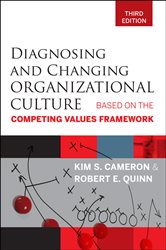 Book cover: Diagnosing and Changing Organizational Culture, by Kim S. Cameron (preview)