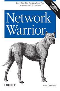 Book cover: Network Warrior, by Gary A. Donahue (preview)