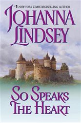Book cover: So Speaks the Heart, by Johanna Lindsey (preview)