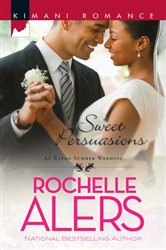 Book cover: Sweet Persuasions, by Rochelle Alers (preview)