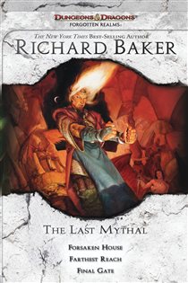 Book cover: The Last Mythal, by Richard Baker (preview)