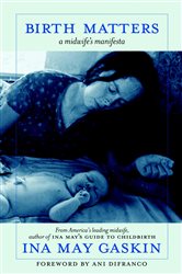 Book cover: Birth Matters, by Ina May Gaskin (preview)