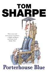 Book cover: Porterhouse Blue (Book 1 of Porterhouse Blue) by Tom Sharpe (preview)