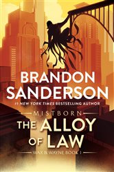 Book cover: The Alloy of Law (Book 4 of The Mistborn Saga) by Brandon Sanderson (preview)