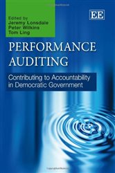 Performance Auditing: Contributing to Accountability in Democratic Government