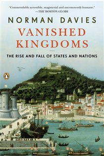 Book cover: Vanished Kingdoms, by Norman Davies (preview)