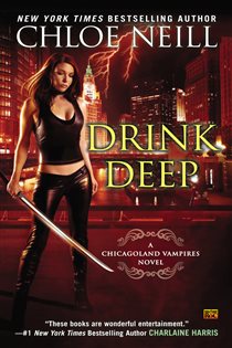 Book cover: Drink Deep (Book 5 of Chicagoland Vampires) by Chloe Neill (preview)