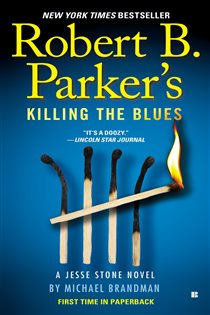 Book cover: Robert B. Parker's Killing the Blues (Book 10 of A Jesse Stone Novel) by Michael Brandman (preview)