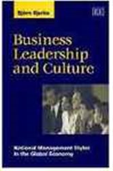 Business Leadership and Culture: National Management Styles in the Global Economy
