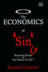 The Economics of Sin: Rational Choice or No Choice at All?