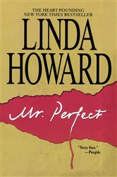 Book cover: Mr. Perfect, by Linda Howard (preview)