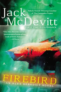 Book cover: Firebird (Book 6 of An Alex Benedict Novel) by Jack McDevitt (preview)