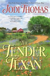 Book cover: The Tender Texan, by Jodi Thomas (preview)
