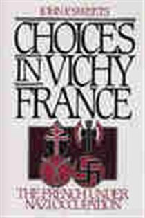 Book cover: Choices in Vichy France, by John Sweets (preview)