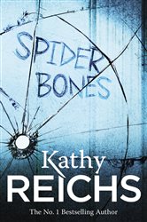 Book cover: Spider Bones (Book 13 of Temperance Brennan) by Kathy Reichs (preview)