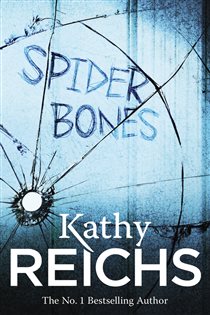 Book cover: Spider Bones (Book 13 of Temperance Brennan) by Kathy Reichs (preview)