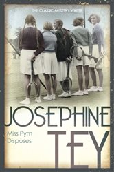 Book cover: Miss Pym Disposes, by Josephine Tey (preview)