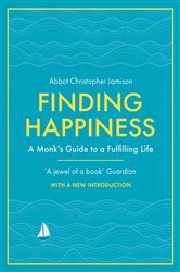 Book cover: Finding Happiness, by Christopher Jamison (preview)